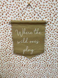 Thumbnail for Where the wild ones play flag