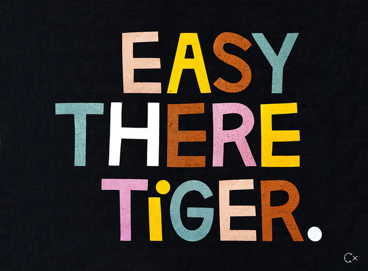 Easy There Tiger Art Teatowel