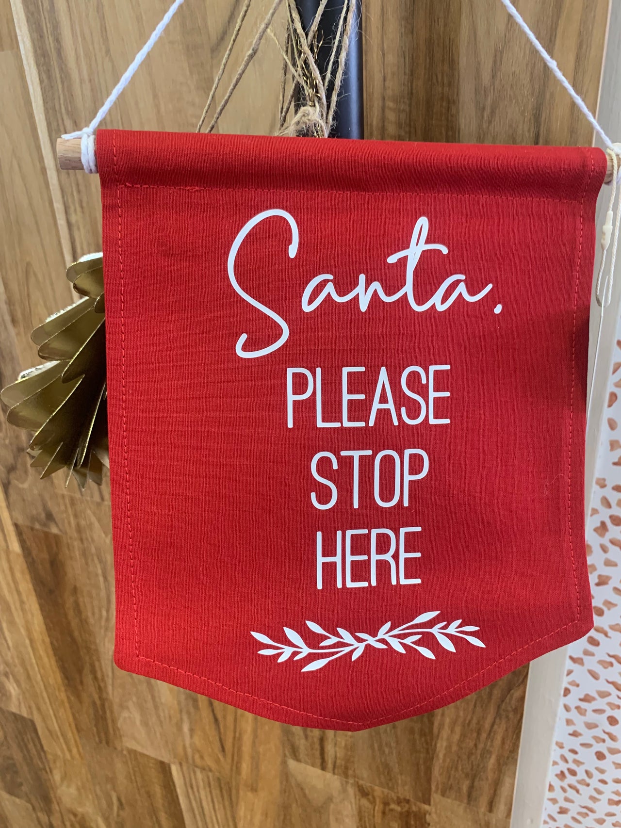 Santa Please Stop Here Flag